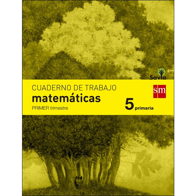 Cuaderno de matemáticas. 5 primaria, 1 trimestre. Savia.pdf