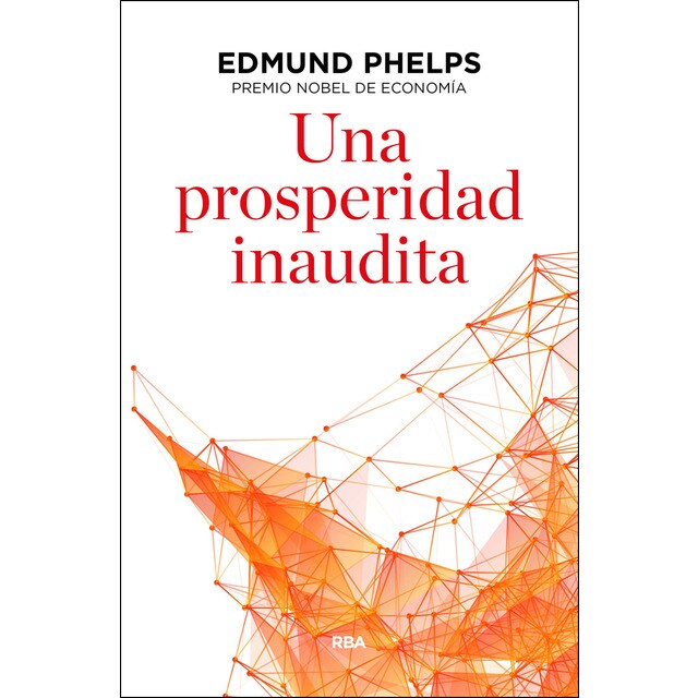 Una prosperidad inaudita.pdf