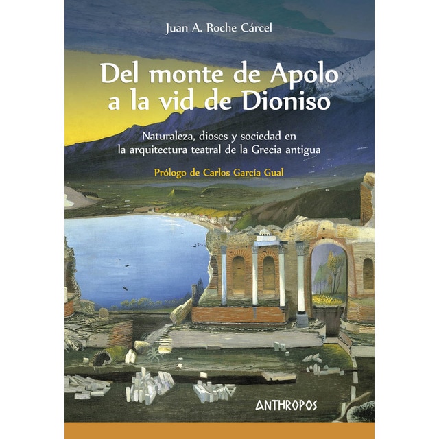 Del monte de apolo a la vid de dioniso (Tapa blanda)