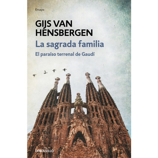 La sagrada familia: El paraíso terrenal de gaudí.pdf