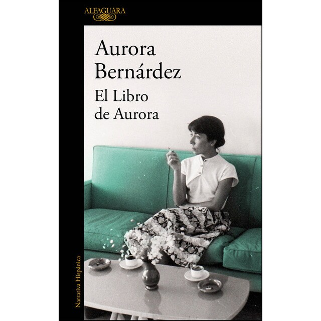 El libro de aurora: Textos, conversaciones y notas de aurora bernárdez.pdf