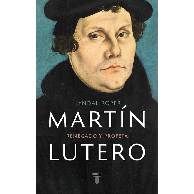 Martín lutero: Renegado y profeta.pdf