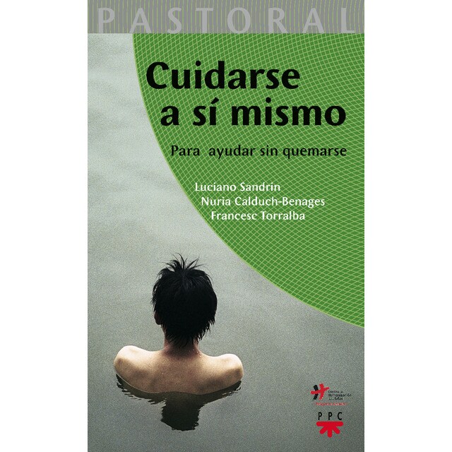 Cuidarse a sí mismo: Para ayudar sin quemarse.pdf