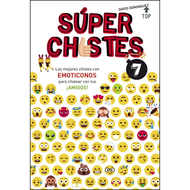 Los mejores chistes con emoticonos para chatear con tus ¡amigos! (súper chistes 7) (Tapa blanda)
