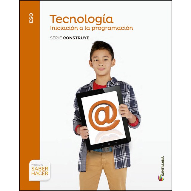 Tecnologia eso iniciacion a la programacion serie construye saber hacer.pdf
