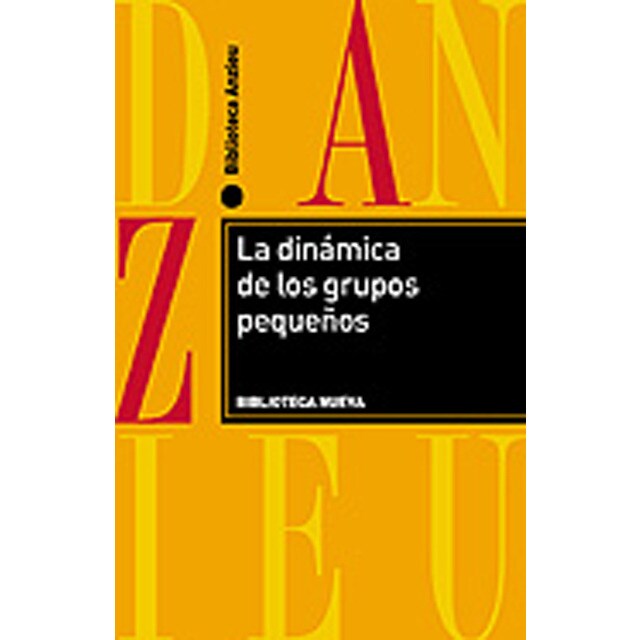 La dinamica de los grupos pequeños