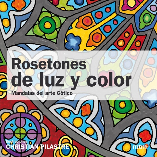 Rosetones de luz y color: Mandalas arte gótico.pdf