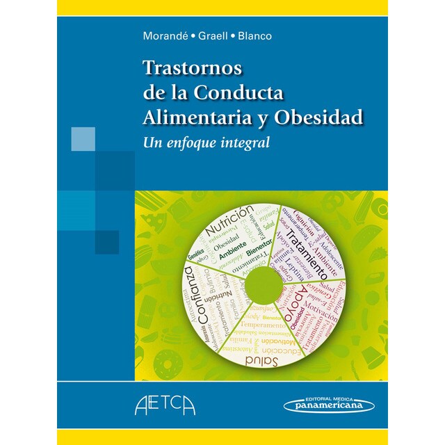 Morande:trastornos comport. Alim. Y obes: Un enfoque integral.pdf