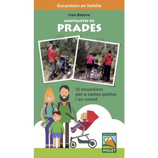 Muntanyes de prades: 12 excursions per a cames petites i en cotxet (Tapa blanda)