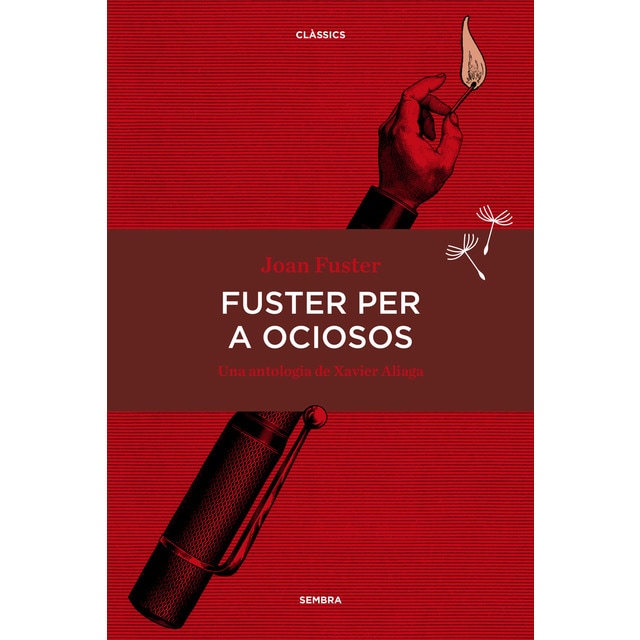 Fuster per a ociosos