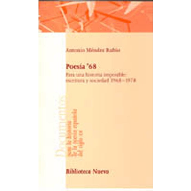 Poesía 68, para una historia imposible: escritura y sociedad 1968 - 1978