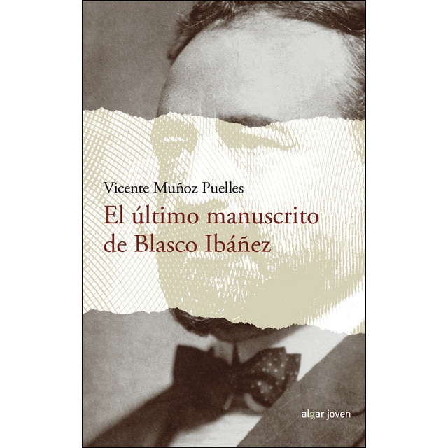 El último manuscrito de blasco ibáñez (Tapa blanda)