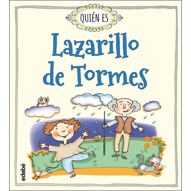 QUIÉN ES LAZARILLO DE TORMES (Tapa dura)
