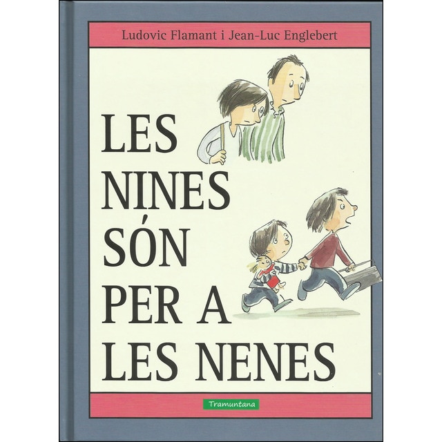 Les nines són per a les nenes (Tapa dura)