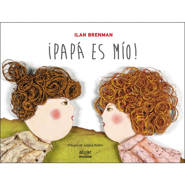 ¡Papá es mío! (Tapa dura)