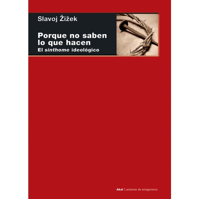 Porque no saben lo que hacen: El sinthome ideológico.pdf