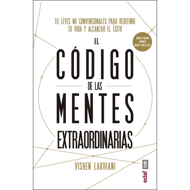 El código de las mentes extraordinarias: 10 leyes no convencionales para redefi nir tu vida y alcanzar el éxito.pdf