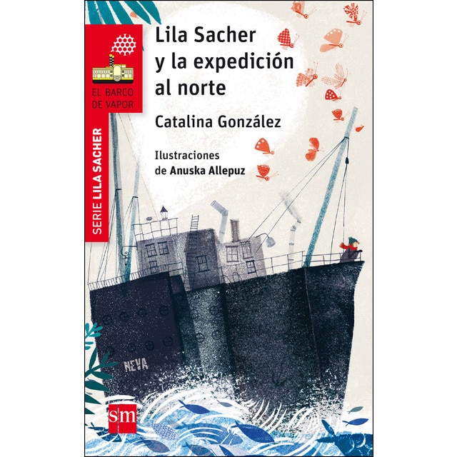 Lila sacher y la expedición al norte (Tapa blanda)