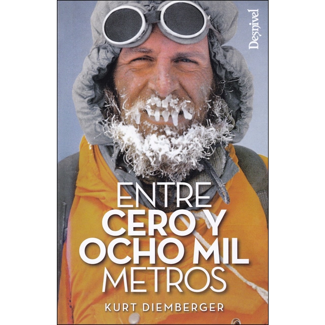 Entre cero y ocho mil metros (Tapa blanda)