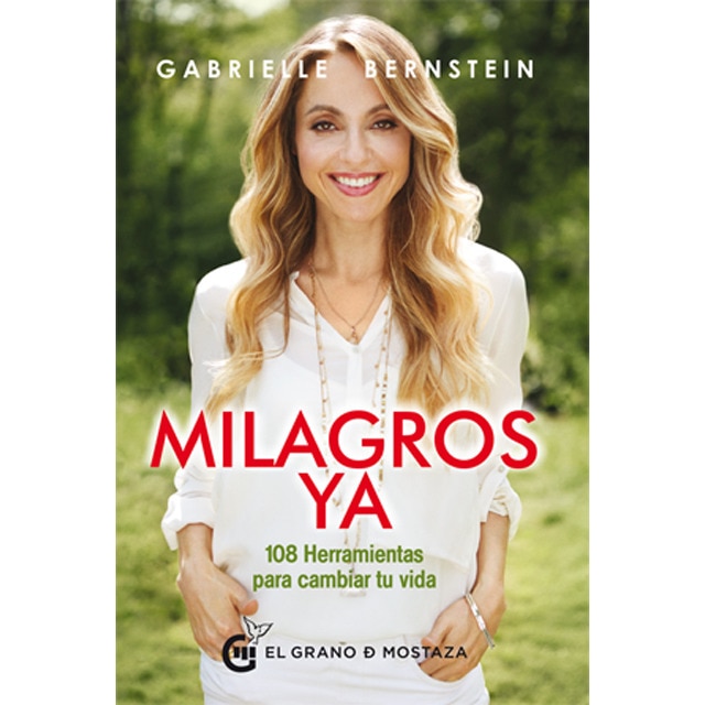 Milagros ya: 108 herramientas para cambiar tu vida.pdf