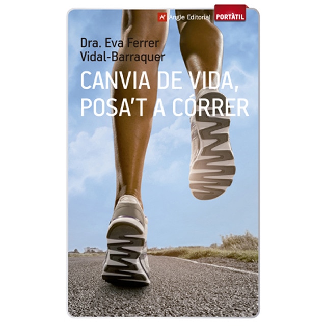 Canvia de vida, posa't a córrer (Tapa blanda)