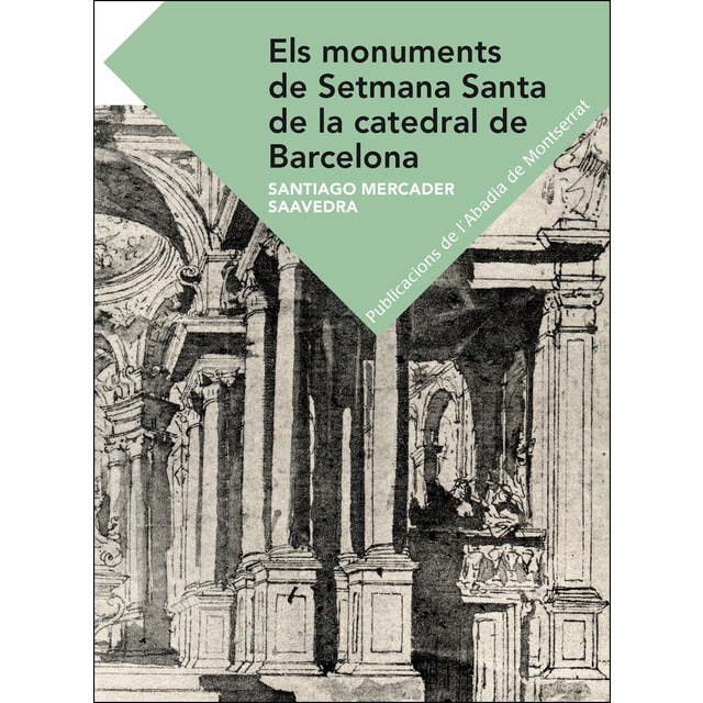 Els monuments de setmana santa de la catedral de b.pdf