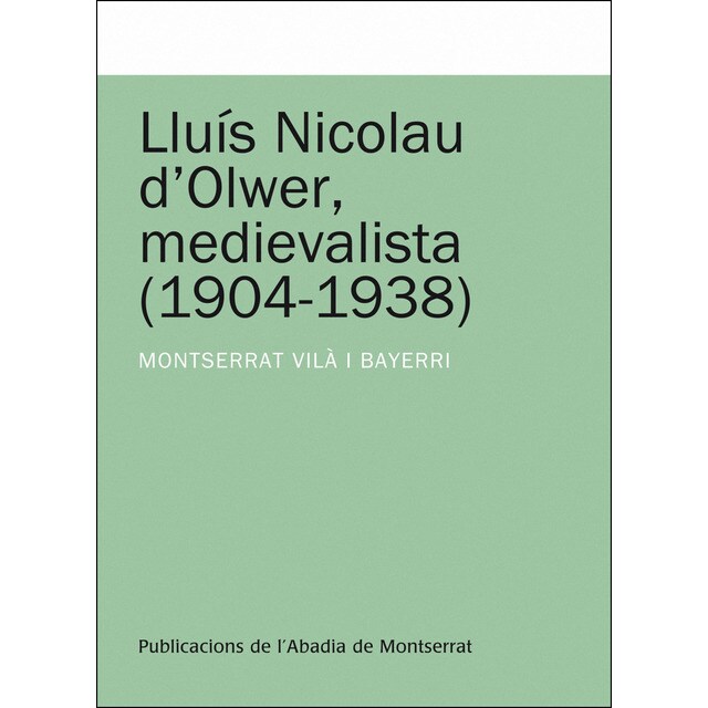 Lluis nocolau d´olwer medievalista 1904 1938.pdf