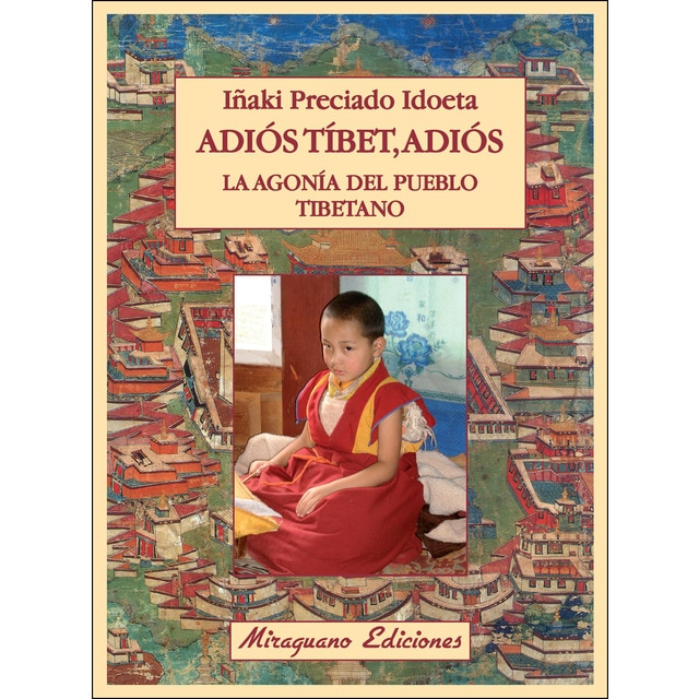 Adiós tíbet,adiós (Tapa blanda con solapas)