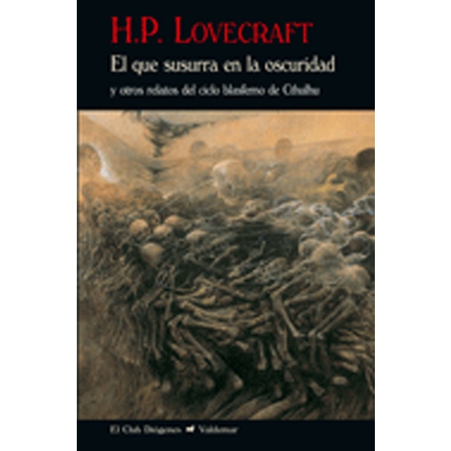 El que susurra en la oscuridad: Y otros relatos del ciclo blasfemo de cthulhu.pdf