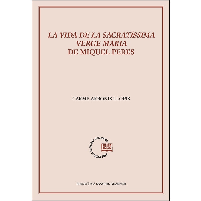 La vida de la sacratíssima verge maria de miquel p.pdf