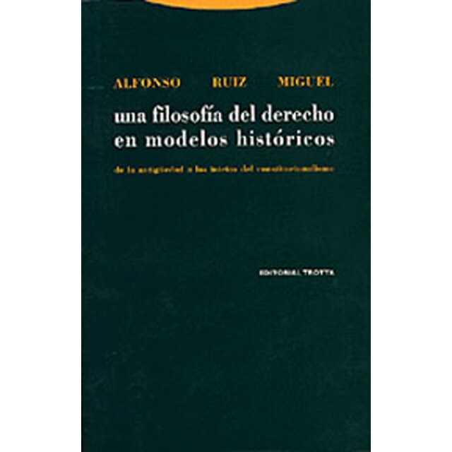 Una filosofía del derecho en modelos históricos: De la antigüedad a los inicios del constitucionalismo.pdf