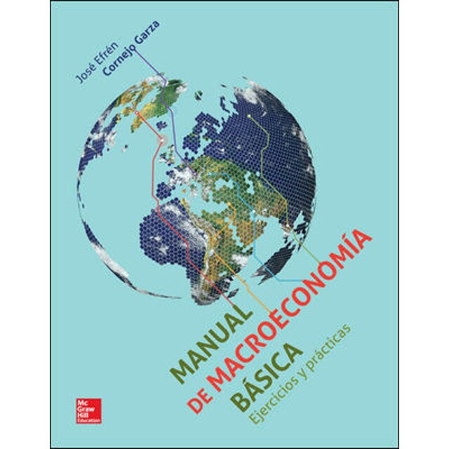 Manual de macroeconomia basica ejercicios y practicas.pdf