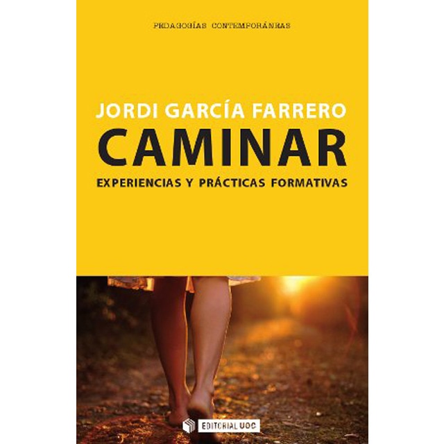 Caminar. Experiencias y prácticas formativas (Tapa blanda)