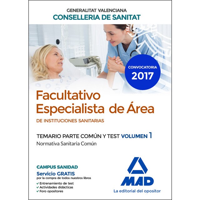 Facultativo especialista de área de la conselleria de sanitat de la generalitat valenciana. Temario parte común y test volumen 1. Normativa sanitaria común.pdf