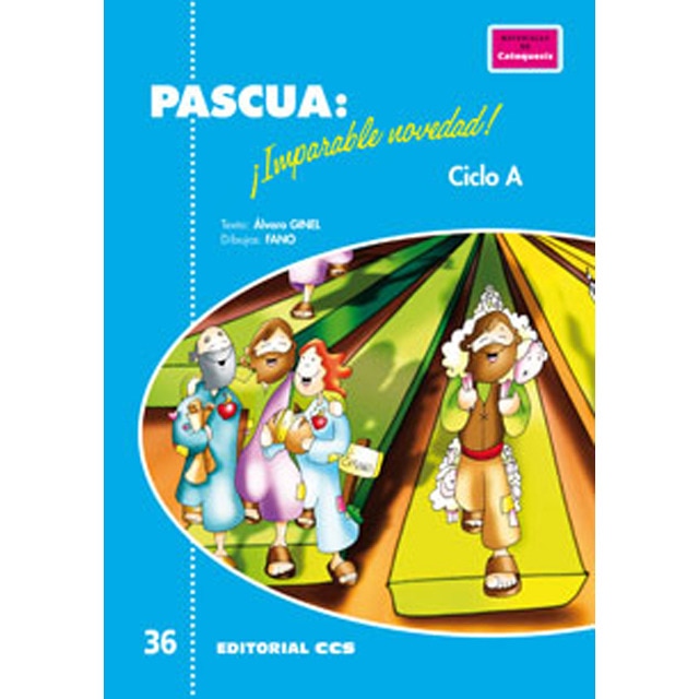 Pascua: ¡imparable novedad! ciclo a (Tapa blanda)
