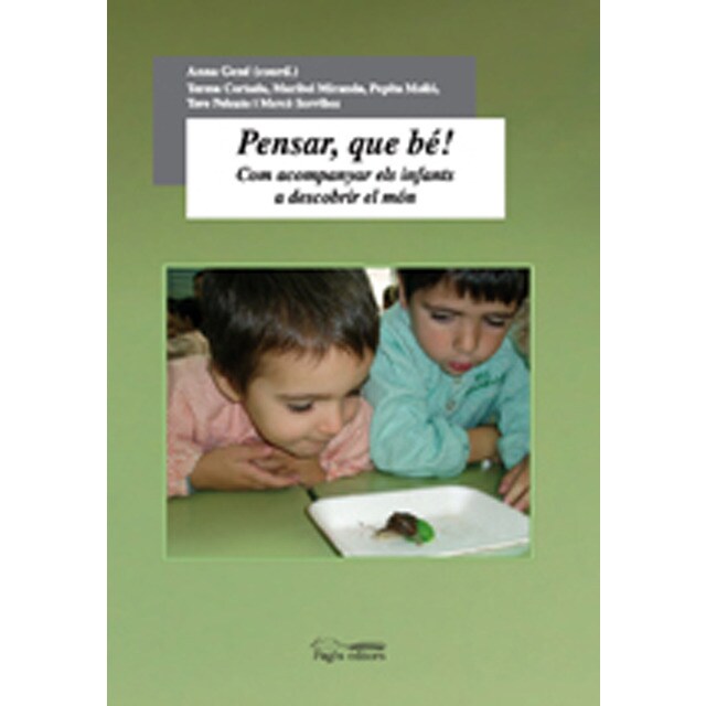 Pensar, que bé!: Com acompanyar els infants a descobrir el món.pdf