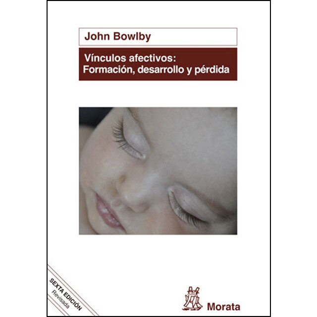 Vínculos afectivos: formación, desarrollo y pérdida.pdf