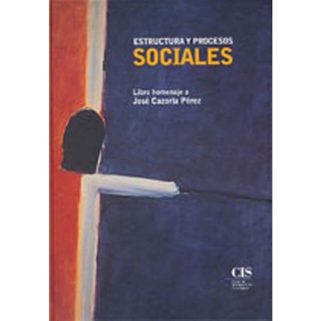 Estructura y procesos sociales: Homenaje a josé cazorla.pdf