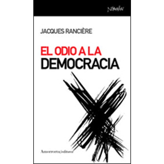El odio a la democracia (Tapa blanda)