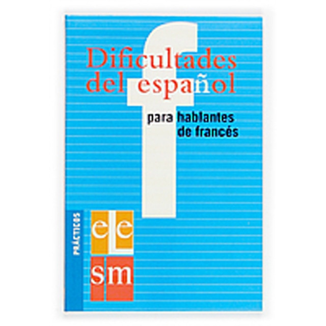 Dificultades del español para hablantes de francés.