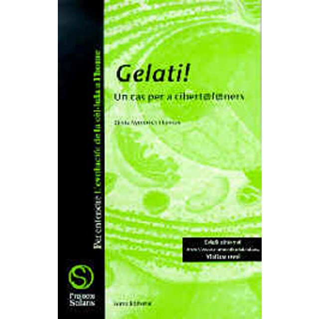 Gelati! un cas per a cibertafaners (Tapa blanda)