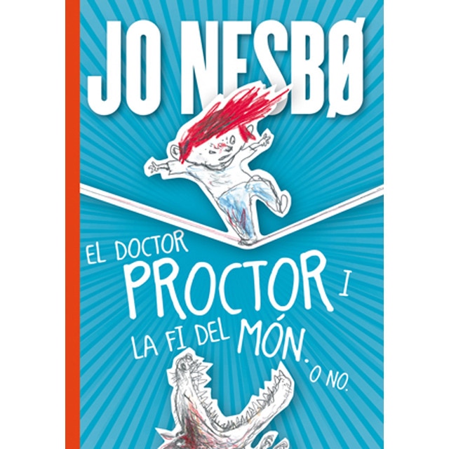 El doctor proctor i la fi del món. O no (Tapa dura)