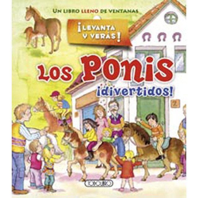 Levanta y veras los ponis (Tapa blanda)