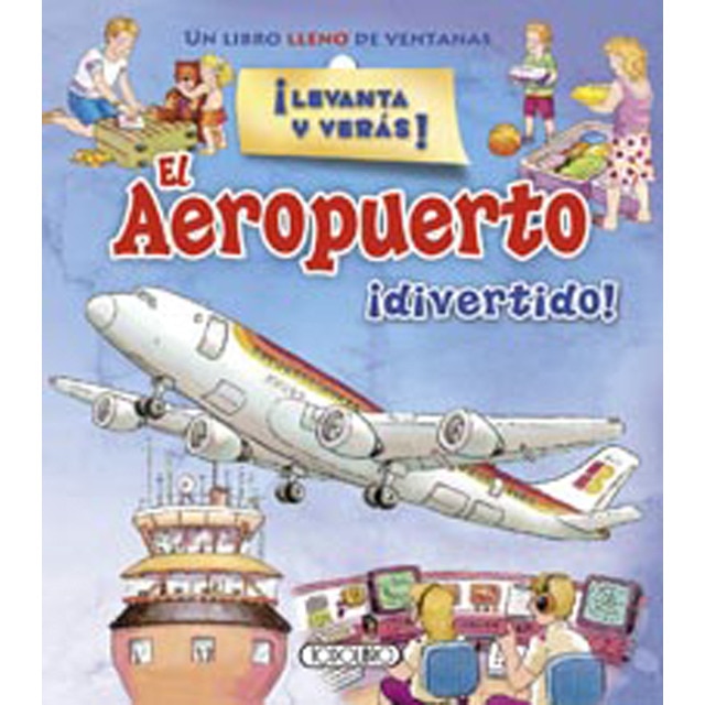 Levanta y veras el aeropuerto (Tapa blanda)