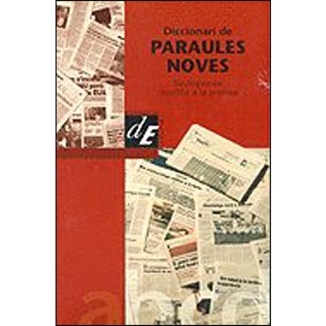 Diccionari de paraules noves: Neologismes recollits a la premsa.pdf