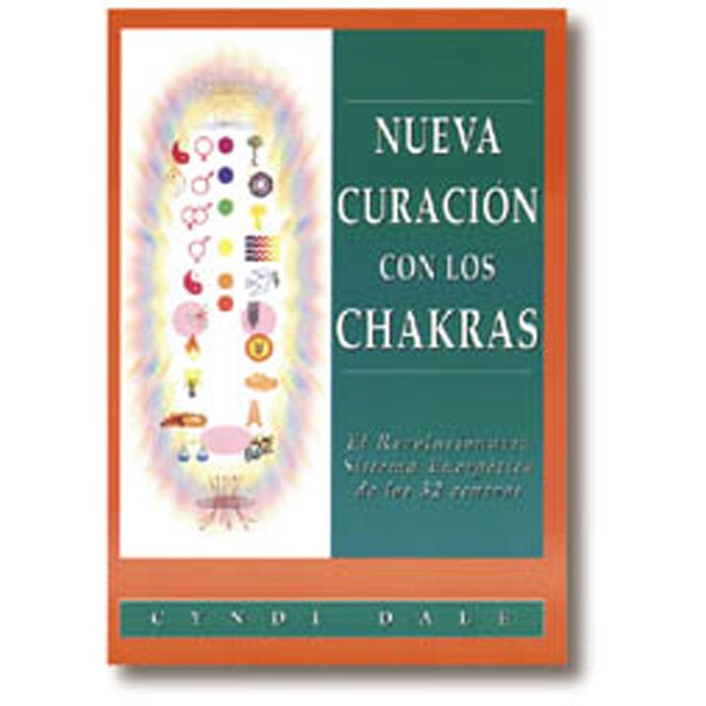 Nueva curación con los chakras: El revolucionario sistema energético de los 32 centros.pdf