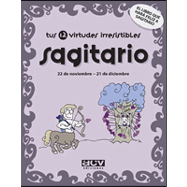 Tus 12 virtudes irresistibles sagitario (Tapa blanda)