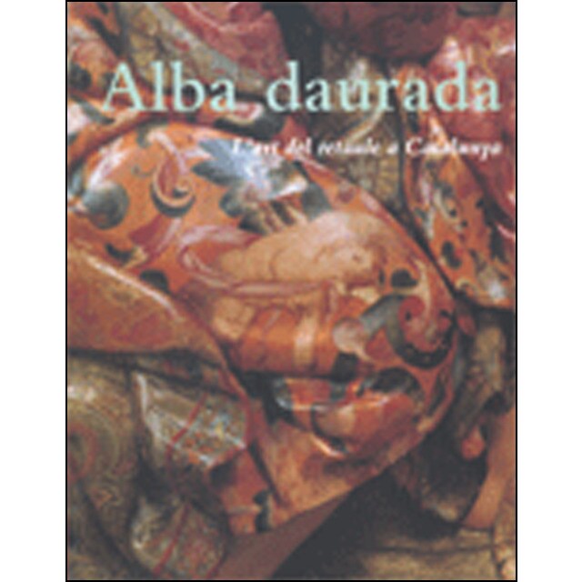 Alba daurada. Lart del retaule a catalunya: 1600-.pdf