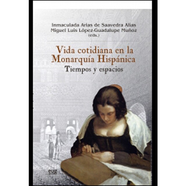 Vida cotidiana en la monarquía hispánica.pdf