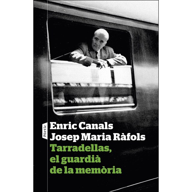 Tarradellas, el guardià de la memòria (Tapa blanda)